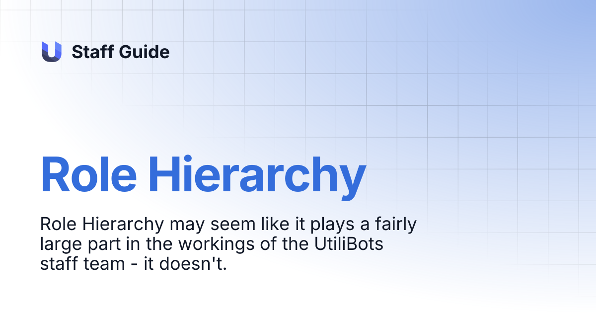 Role Hierarchy | Staff Guide
